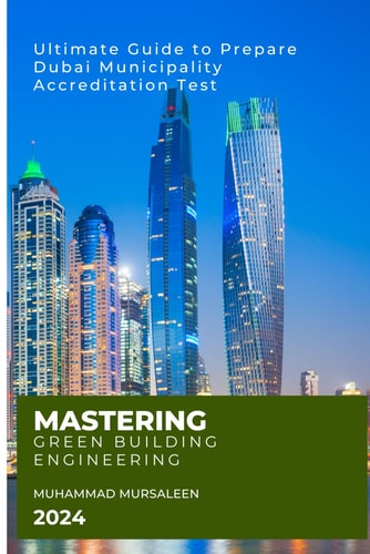 Mastering Green Building Engineering Ultimate Guide to Prepare Dubai Municipality Accreditation Test