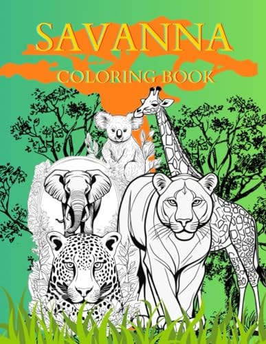 Savanna Coloring Book Animal Coloring Book