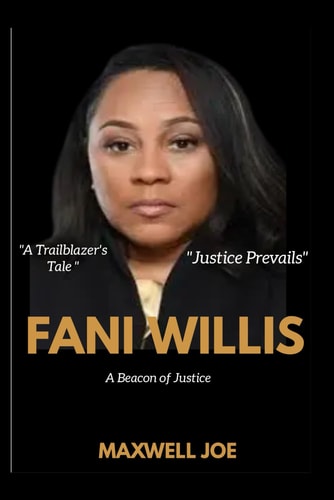 Fani Willis A Beacon of Justice