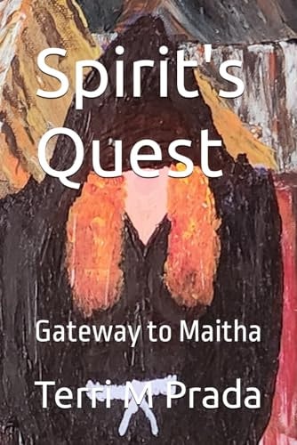 Spirit's Quest Gateway to Maitha