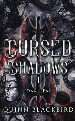 Cursed Shadows 1 (The Dark Fae) Dark Romance Enemies to Lovers Fantasy