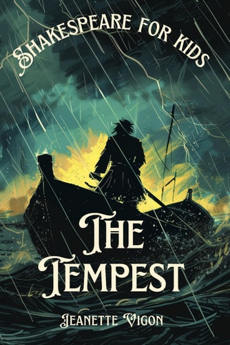 The Tempest Shakespeare for Kids Shakespeare in a Language Kids Will Understand and Love