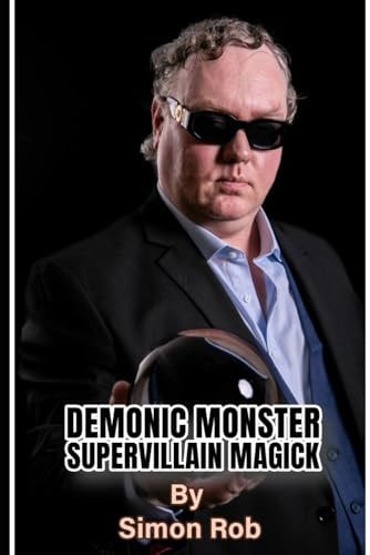 Demonic Monster Supervillain Magick