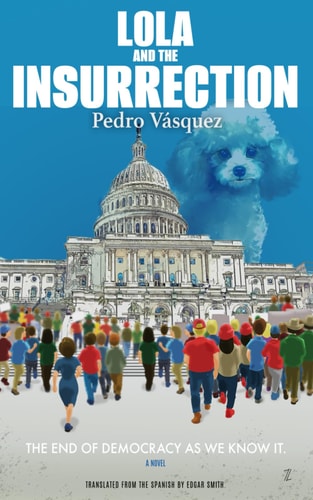 Lola and The Insurrection