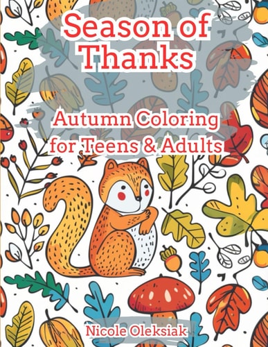 Season of Thanks Autumn Coloring for Teens & Adults