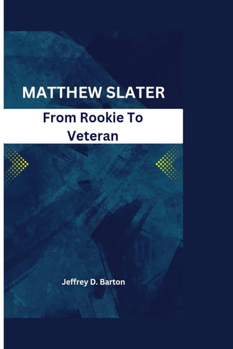 Matthew Slater From Rookie to Veteran