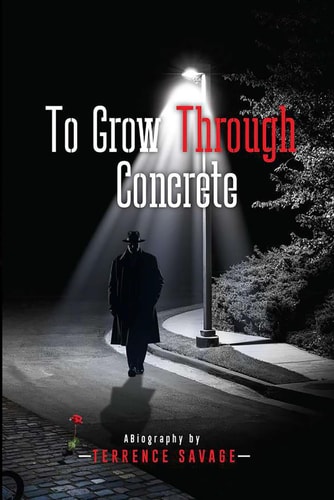 To Grow Through Concrete