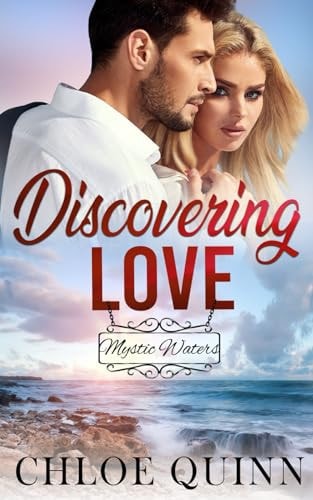 Discovering Love Mystic Waters: Collection One, Book 2