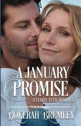 A January Promise A Yearly, Texas Romance