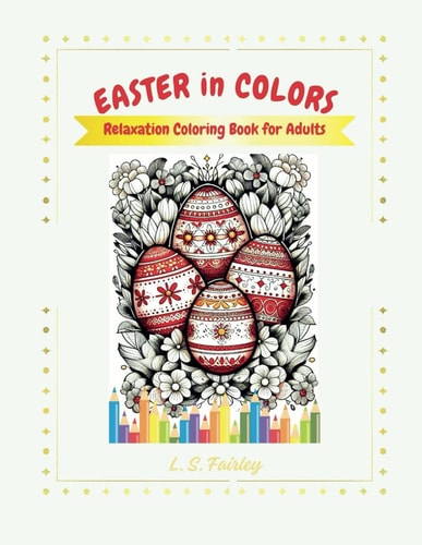 EASTER IN COLORS Relaxation - Coloring Book for Adults