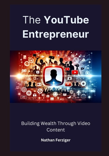 The YouTube Entrepreneur Building Wealth Through Video Content