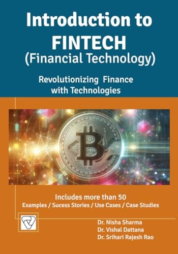 Introduction to FinTech Revolutionizing Finance with Technologies