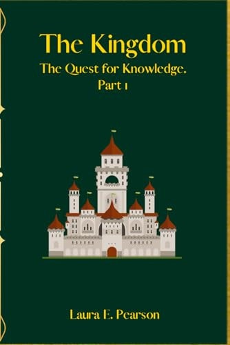 The Kingdom The Quest for Knowledge Part1
