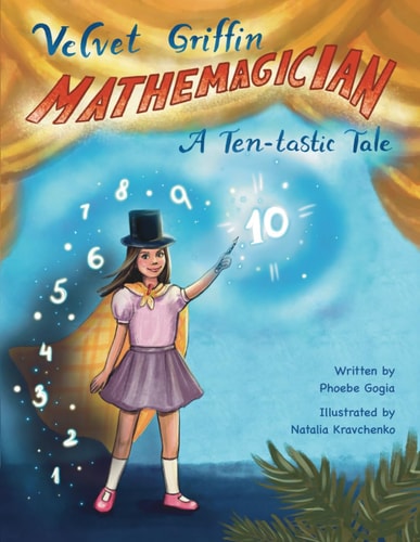 Velvet Griffin Mathemagician A Ten-tastic Tale