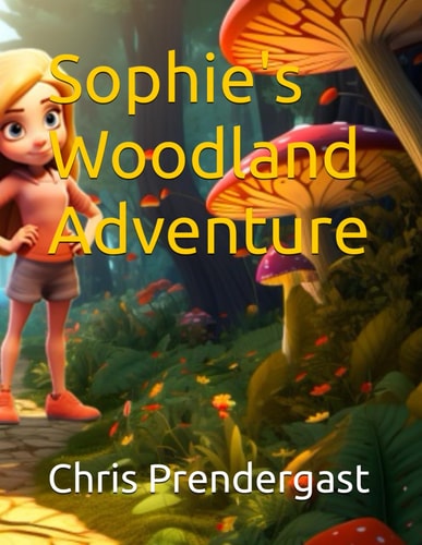 Sophie's Woodland Adventure