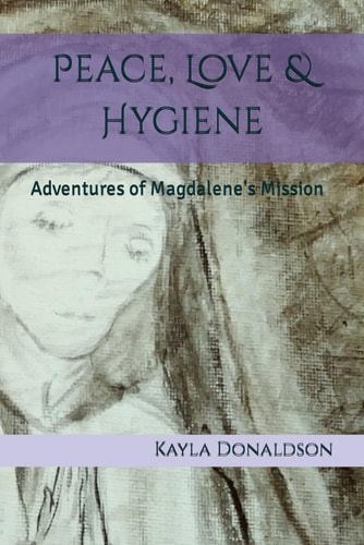 Peace, Love & Hygiene Adventures of Magdalene's Mission