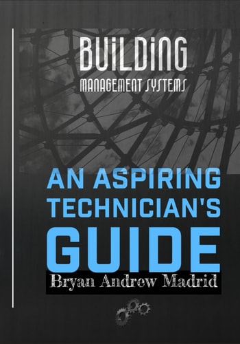 Building Management Systems An Aspiring Technician's Guide