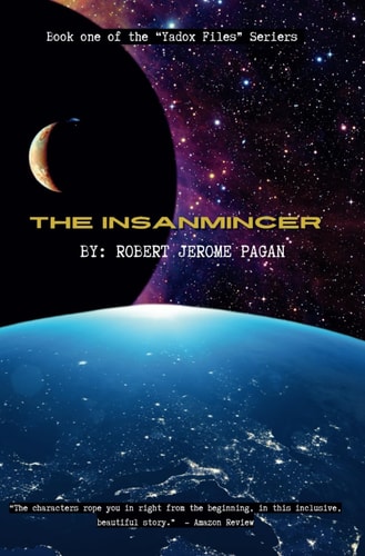 The Insanmincer A Young Adult Queer Science Fiction Fantasy Adventure