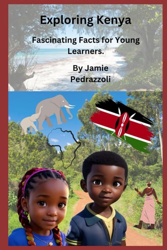 Exploring Kenya Fascinating Facts for Young Learners