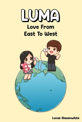LUMA Love From East To West