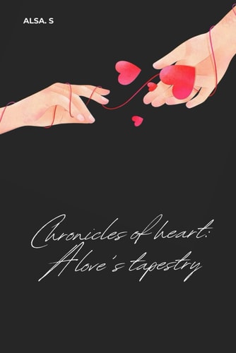Chronicles of Heart A Love's Tapestry
