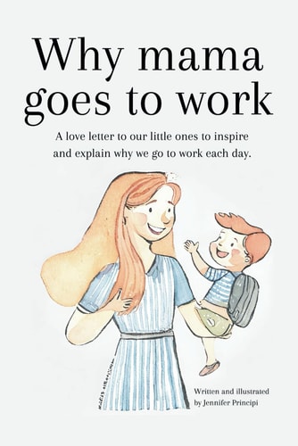 Why Mama Goes to Work