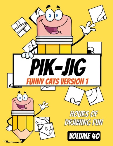 Unleash Your Creative Spark with PIK-JIG The Ultimate Pen and Ink Art Activity for Adults - Funny Cats Edition: Uncover Hidden Wonders with PIK-JIG: A Young Adult Pen and Ink Adventure