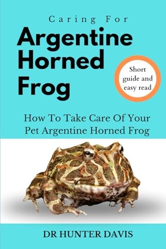 Caring for Argentine Horned Frog How to Take Care of Your Pet Argentine Horned Frog