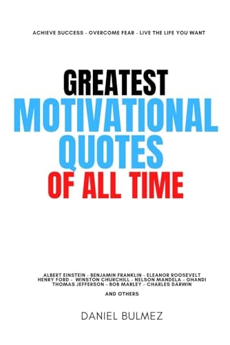 GREATEST MOTIVATIONAL QUOTES OF ALL TIME.