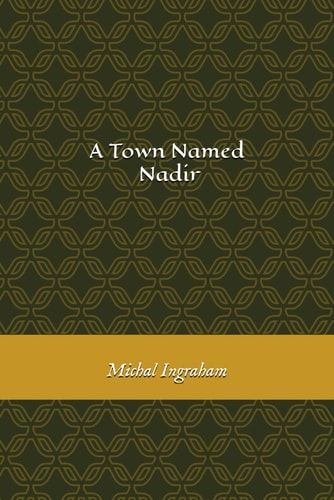 TOWN CALLED NADIR.