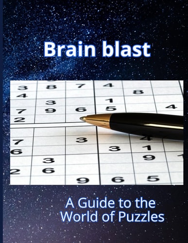 Brain Blast A Guide to the World of Puzzles