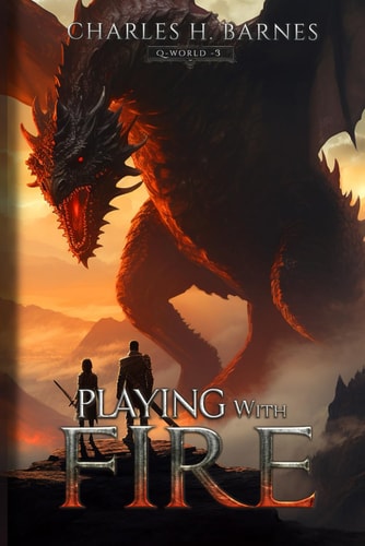 Playing with Fire An Epic Fantasy LitRPG Adventure