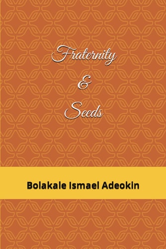 Fraternity Fraternity & Seeds