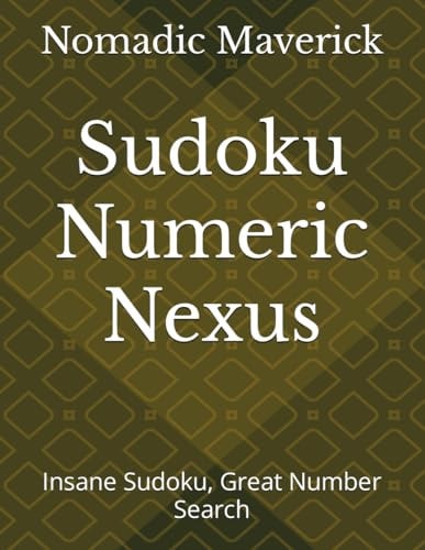Sudoku Numeric Nexus Insane Sudoku, Great Number Search