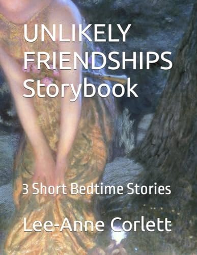 UNLIKELY FRIENDSHIPS Storybook 3 Short Bedtime Stories