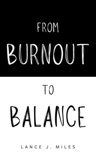 From Burnout to Balance Implementing Mindfulness in Your Professional Life
