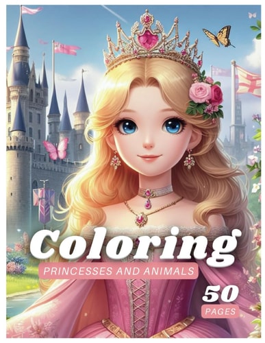 Coroling Princesses and Animals Princesses and Castles to Color