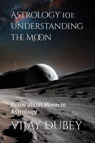 Astrology 101 Understanding the Moon: Know about Moon in Astrology