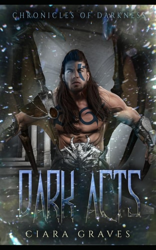 DARK ACTS A Dragon Shifter Time Travel Urban Fantasy