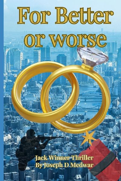 For Better or Worse: Jack Winner Thriller