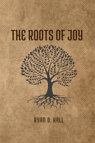 The Roots of Joy