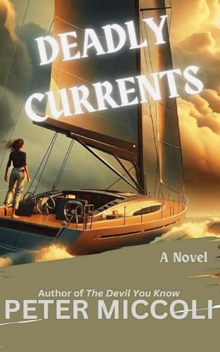 Deadly Currents