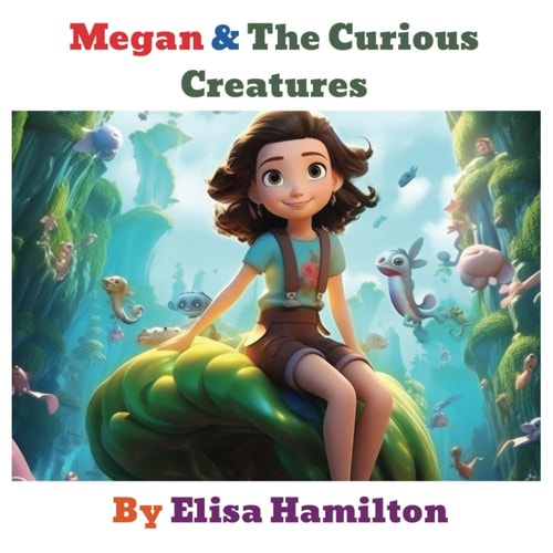 Megan & the Curious Creatures