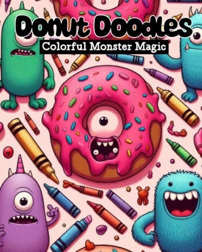 Donut Doodles Colorful Monster Magic