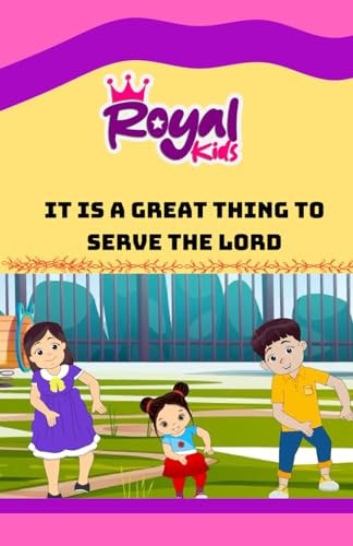 It Is a Graet Thing to Serve the Lord