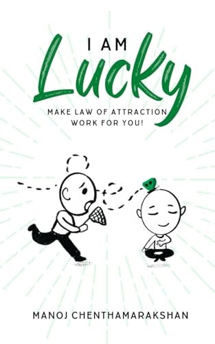 I Am Lucky Make Law of Attraction Work for You!