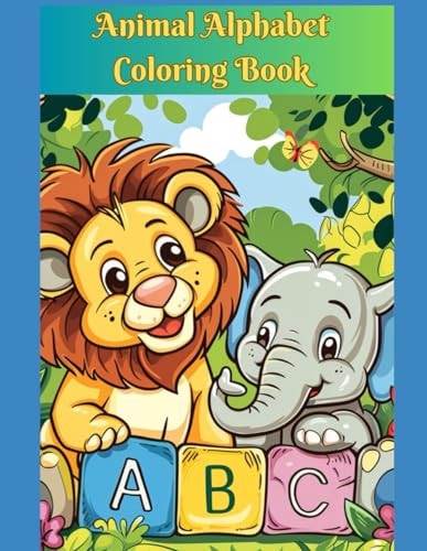 Animal Alphabet Coloring Book Creative and Educational Coloring Adventure for Children