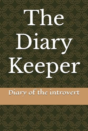 DIARY KEEPER.