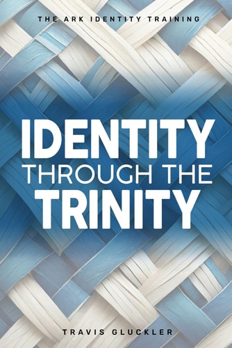 Identity Through The Trinity