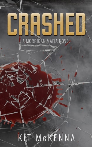 Crashed - An Enemies to Lovers Mafia Romance